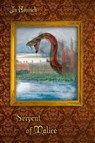 Serpent of Malice - Ju Honisch - 9798233810121