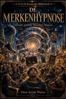 De Merkenhypnose - DragonBean ; Arink Warta - 9798235859531