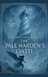 The Pale Warden's Oath - David Cameron - 9798235950832