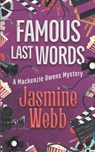 Famous Last Words - Jasmine Webb - 9798246679487