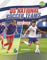 Us National Soccer Teams: Ultimate Fan Guide - Keith Elliot Greenberg - 9798260505120