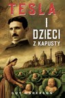 Anderson, G: Tesla I Dzieci Z Kapusty - Guy Peter Anderson - 9798285261391
