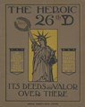 The Heroic 26th United States Infantry Yankee Division Its Deeds and Valor Over There In World War One - History Delivered - 9798295449345