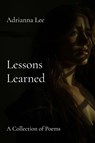 Lessons Learned - Adrianna Lee - 9798295638787