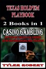 Texas Hold'em Playbook Casino Gambling 2 Books in 1 - Tyler Robert - 9798311802574
