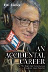 An Accidental Career - Hal Eisner - 9798318816536