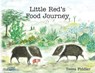 Little Red's Food Journey - Tessa Fiddler - 9798318835049