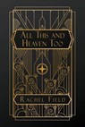 Field, R: All This and Heaven Too - Rachel Field - 9798330375011