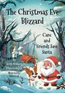 The Christmas Eve Blizzard - Scott Withers - 9798330536818