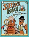 Sherlock Roach and the Case of the Crunchy Crumb - Joe McGee - 9798347101719