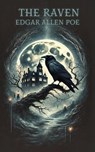 The Raven - Edgar Allan Poe - 9798347561216