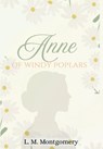 Anne of Windy Poplars - LM Montgomery - 9798349657535
