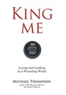 Thompson, M: King Me - Michael Thompson - 9798385020126