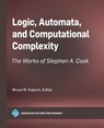 Logic, Automata, and Computational Complexity - Bruce M. Kapron - 9798400707773