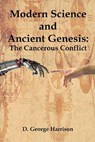 Modern Science and Ancient Genesis - HARRISON,  D George - 9798461637668