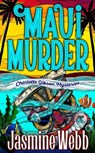 Maui Murder - Jasmine Webb - 9798519043151