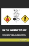 New York DMV Permit Test Guide: Drivers Permit & License Study Book With Success Oriented Questions & Answers for New York DMV written Exams 2020 - Lisa Parks - 9798606706068