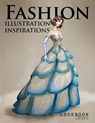 Fashion Illustration Inspirations: Inspirational Fashion Sketches, Fashion Figure Templates for Drawing Practice and Fun Design Challenges - Lookbook Stars - 9798644519507