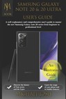Samsung Galaxy Note 20 & N0te 2o Ultra Users Guide: A well explanatory and comprehensive user's guide to master the new Samsung Galaxy Note 20 series - Michael Josh - 9798687749626