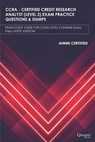 Ccra - Certified Credit Research Analyst (Level 2) Exam Practice Questions & Dumps - Quantic Books - 9798692225771