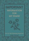 Important Information for My Family, Large Format: End of life planning organizer. A book for when I'm gone - COLLECTION,  Cadmus - 9798746891624