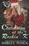 Christmas at the Rockin' K - PENICK,  Shirley - 9798769345111