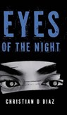 Eyes of the Night - Christian D Diaz - 9798822948990