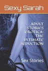 Adult Stories Erotica - JONES,  Sarah - 9798831244908