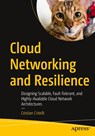 Cloud Networking and Resilience - Cristian Critelli - 9798868824357