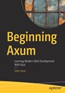 Beginning Axum - Indo Yoon - 9798868826306