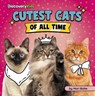 Cutest Cats of All Time - Mari Bolte - 9798875256509