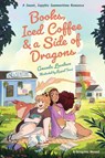 Books, Iced Coffee & a Side of Dragons: A Graphic Novel - Amanda Lovelace - 9798881600860