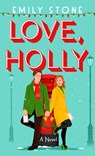 Love, Holly - Emily Stone - 9798885793735