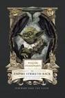 William Shakespeare's The Empire Striketh Back: Star Wars Part the Fifth - Ian Doescher - 9798886639742