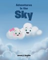 Adventures in the Sky - James J. Smythe - 9798887519234