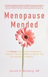 Menopause Mended - Jerrold H. Weinberg MD - 9798888249208