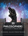 30 Philosophers - Michael Alan Prestwood - 9798893152876