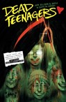 Dead Teenagers - Jude Ellison S. Doyle ; Caitlin Yarsky - 9798894883359