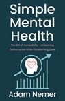 Simple Mental Health - Adam Nemer - 9798901020210