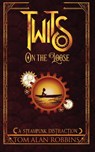 Twits on the Loose - Tom Alan Robbins - 9798986439839