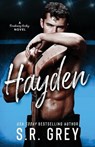 Hayden - S. R. Grey - 9798986607238