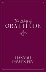 The Way of Gratitude - Hannah Rowen Fry - 9798988895411