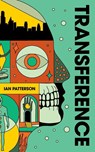 Transference - Ian Patterson - 9798990917002