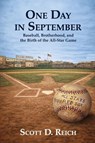 One Day in September - Scott D. Reich - 9798994195871