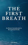 The First Breath - Tyler Allison - 9798994322000