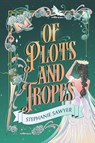 Of Plots and Tropes - Stephanie Sawyer - 9798995046004