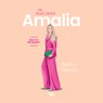 Amalia, The Royal Lifestyle - Justine Marcella - 9789039100844