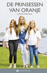 De prinsessen van Oranje - Justine Marcella - 9789085165019