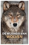 De wijsheid van wolven - Elli H. Radinger - 9789400518575