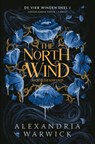 The North Wind - Alexandria Warwick - 9789403132747